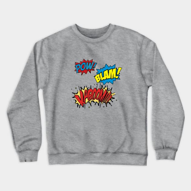 POW! BLAM! KABOOM!!! Crewneck Sweatshirt by haegifrq